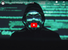 马斯克遭黑客组织“匿名者”威胁：指控操盘比特币