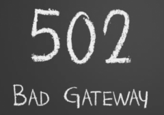 优化推广：
502 bad gateway是什么意思(网页出现502 BAD GATEWAY的原因解析)