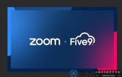 云服务公司Five9将以147亿美元被Zoom收购
